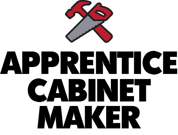 Apprentice Cabinet Maker design: A red claw hammer crossed with a handsaw above bold black "APPRENTICE CABINET MAKER" lettering.