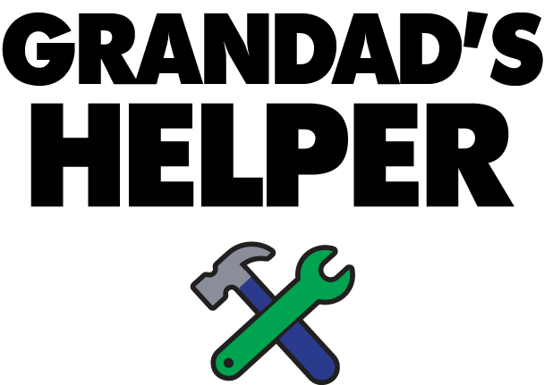 Grandad's Helper design: Large black "GRANDAD'S HELPER" lettering with a crossed claw hammer and green spanner icon underneath.