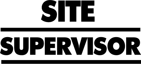 Site Supervisor design: Bold black "SITE SUPERVISOR" lettering, with SITE above a thick rule and SUPERVISOR between two heavy horizontal bars, like a site sign.